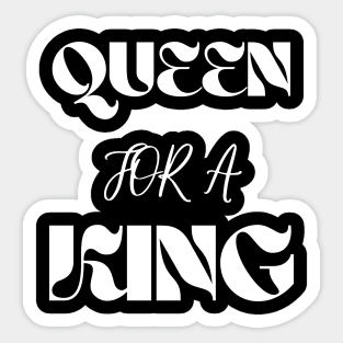 Queen For A King Confident Go Getter Bold Positive Female Sticker